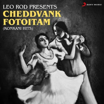 Cheddvank Fotoitam (Konkani Hits) by Leo Rodrigues