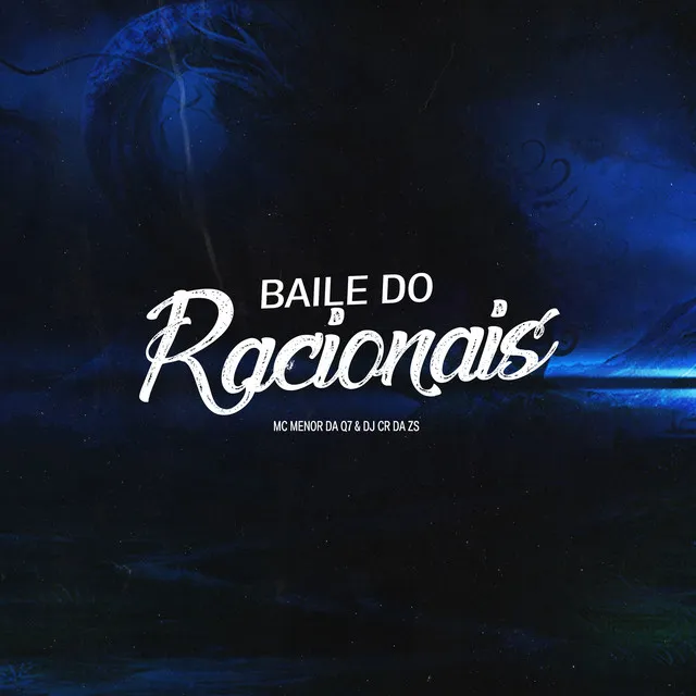 BAILE DO RACIONAIS