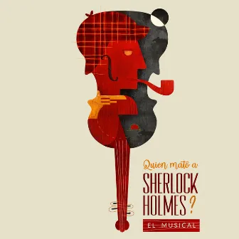 Quien mató a Sherlock Holmes? (Banda Sonora Oficial del musical) by Iván Macías