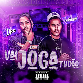 Vai Joga Tudão by DJ Lipe