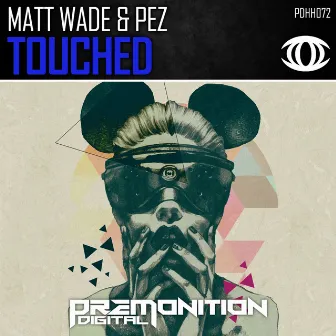 Touched by Pez