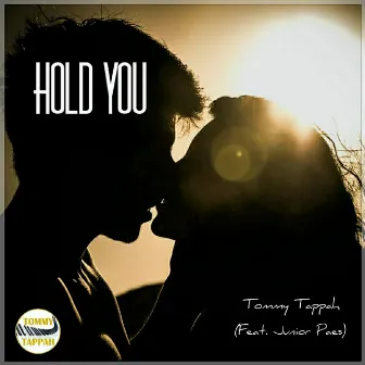 Hold You by Tommy Tappah