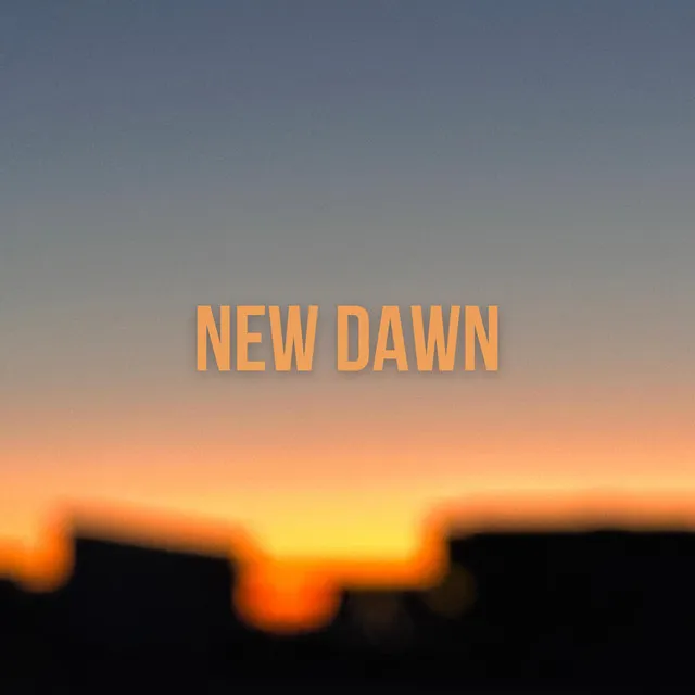 New Dawn