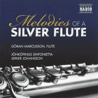 Melodies of a Silver Flute by Jönköpings Sinfonietta