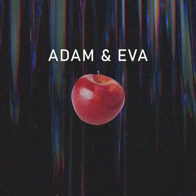 Adam & Eva