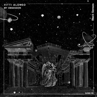 My Obsession by  Vitti Alonso