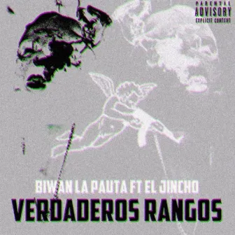 Verdaderos Rangos by Biwan La Pauta