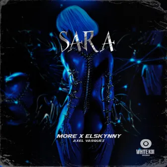 Sara by more