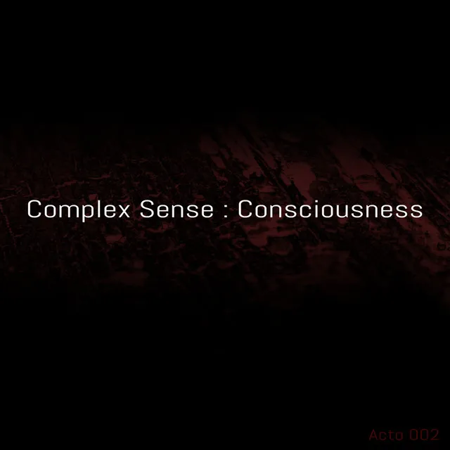 Consciousness - Original Mix