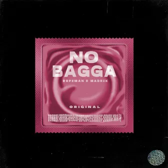 No Bagga by Dopeman