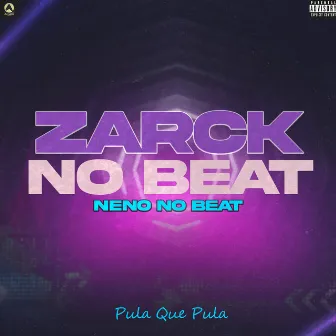 Pula Que Pula by ZARCK NO BEAT