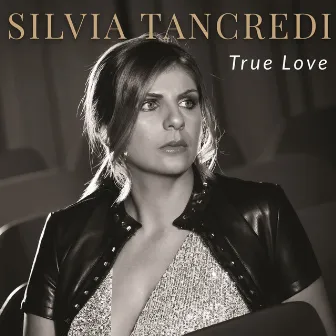 True Love by Silvia Tancredi