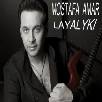 Layalyki by Moustafa Amar