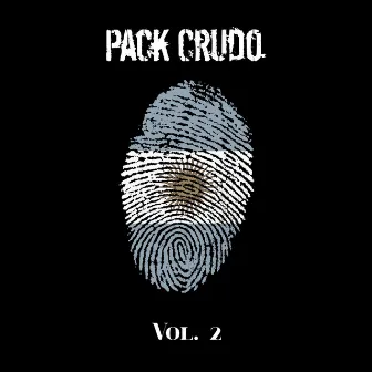 Pack Crudo, Vol. 2 by El Demente Fuentes