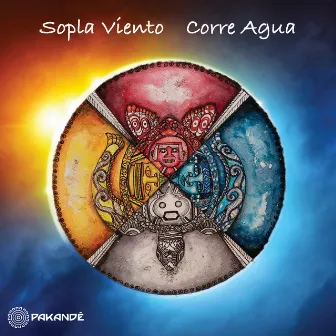 Sopla Viento, Corre Agua by Pakandé