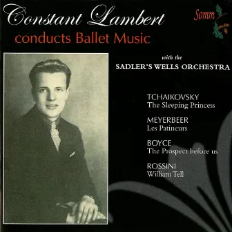 Constant Lambert Conducts Ballet Music with the Sadler's Wells Orchestra by Constant Lambert