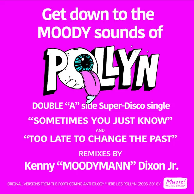 Sometimes You Just Know / To Late To Change The Past (The Moodymann Remixes)