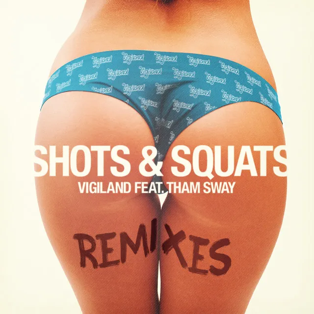 Shots & Squats - Enferno Remix