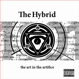 The Art in the Artifice by The Hybrid