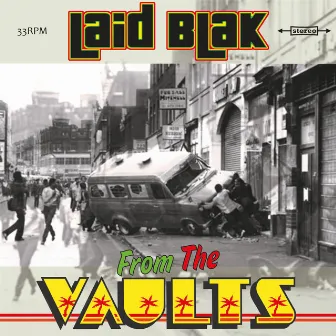 From the Vaults by Laid Blak