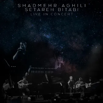 Setareh Bitabi (Live in Concert) by Shadmehr Aghili