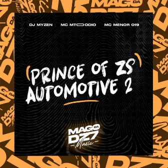 Prince of Zs Automotive 2 by DJ MYZEN