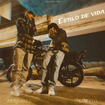 Estilo de Vida by Ferchizz