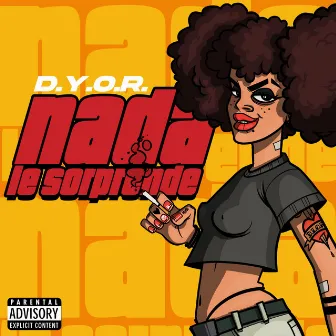 Nada Le Sorprende by Dynamic Frequency