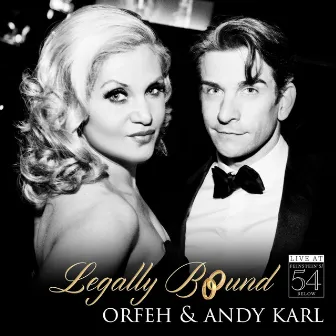 Legally Bound: Live at Feinstein's/54 Below by Orfeh