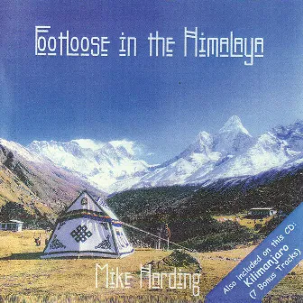 Footloose In The Himalaya by Mike Harding