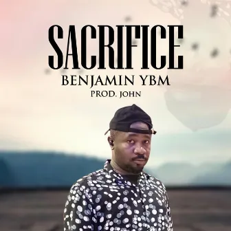 Sacrifice by Benjamin Ybm