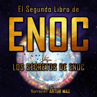 El Segundo Libro de Enoc (Los Secretos de Enoc) by Enoc