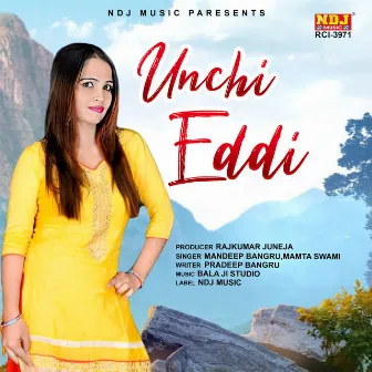 Unchi Eddi by Mandeep Bangru