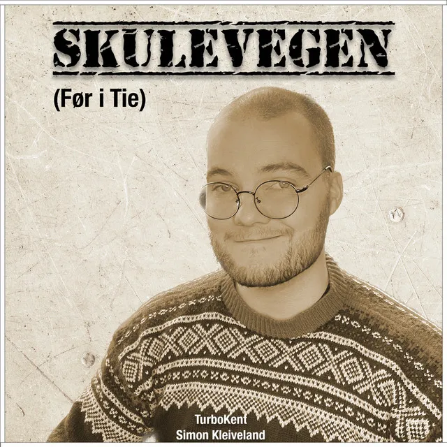 Skulevegen (Før I Tie)