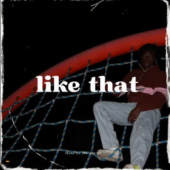 Like That by OMN!V!S!ON