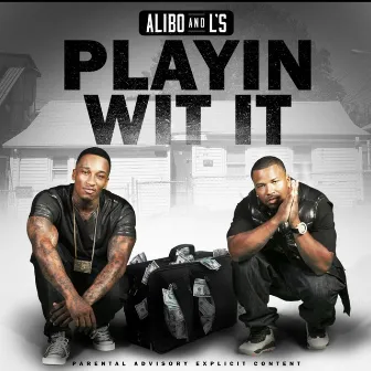 Playin Wit It by Alibo