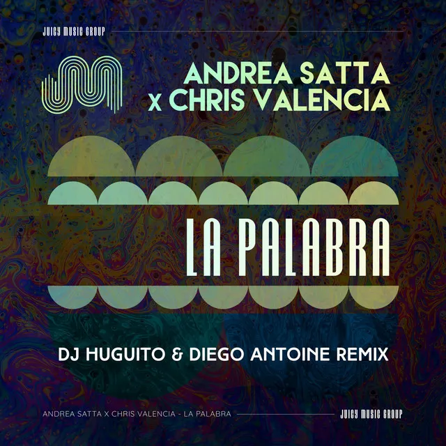 La Palabra - DJ Huguito & Diego Antoine Extended Remix