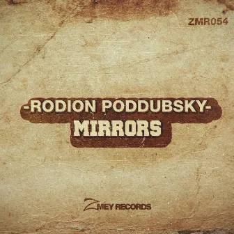 Mirrors by Rodion Poddubsky