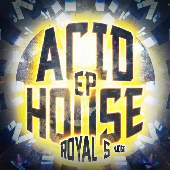 Acid House EP by Royal S