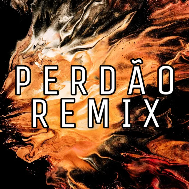 Perdão - Remix