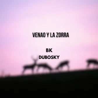 Venao y La Zorra by BK