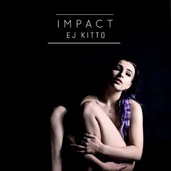 Impact by EJ Kitto