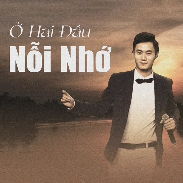 Ở Hai Đầu Nỗi Nhớ