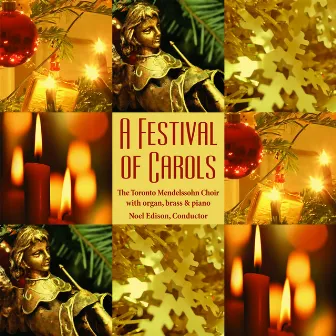 A Festival of Carols by Toronto Mendelssohn Choir