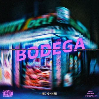 Bodega by NOGXNRE