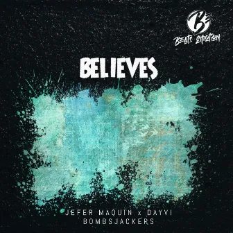 Believes by Jefer Maquin