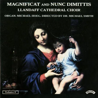 Magnificat & Nunc dimittis, Vol. 8 by The Choir of Llandaff Cathedral