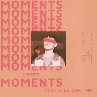 Moments by Jupe