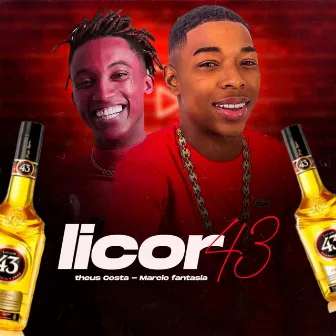 Licor 43 by DJ Marcio no Beat