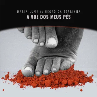 A voz dos meus pés by Maria Luma